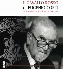 Cover Il cavallo rosso di Eugenio Corti. Le prove della storia, il lievito della vita