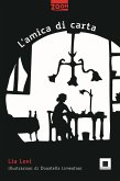 L' amica di carta. Ediz. ad alta leggibilità