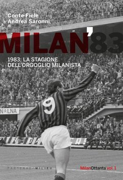 Cover Milan 1983. La stagione dell'orgoglio milanista