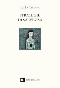 Strategie di salvezza - Crosato, Carlo