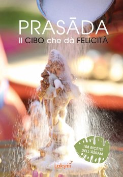 Cover Prasada. Il cibo che dà felicità