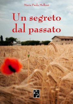 Un segreto dal passato - Melloni, Maria Paola