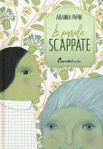 Le parole scappate Le parole scappate