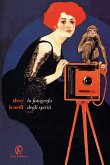 La fotografa degli spiriti La fotografa degli spiriti