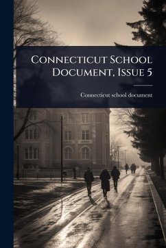 Cover Connecticut School Document, Issue 5