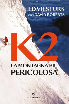 Cover K2. La montagna più pericolosa della Terra