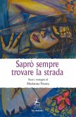 Saprò sempre trovare la strada Saprò sempre trovare la strada