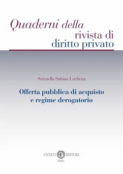 Offerta pubblica di acquisto e regime derogatorio - Luchena, Serenella Sabina