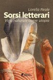 Sorsi letterari. Vino naturale come utopia Sorsi letterari. Vino naturale come utopia