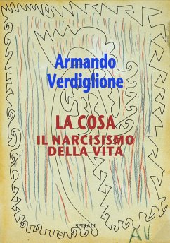 Cover La cosa. Il narcisismo della vita