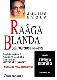 Cover Raâga blanda. Composizioni 1916-1922 (rist. anast. 1969)