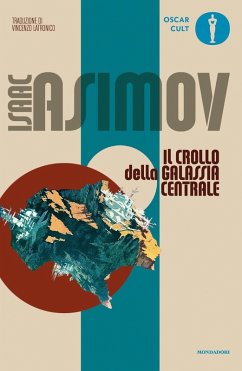 Il crollo della galassia centrale - Asimov, Isaac