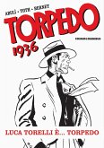 Luca Torelli è... Torpedo Luca Torelli è... Torpedo