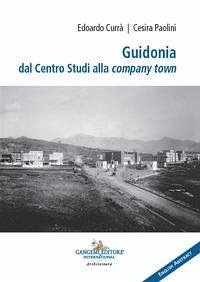 Cover Guidonia dal Centro Studi alla company town. Ediz. italiana e inglese