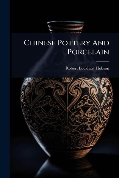 Chinese Pottery And Porcelain