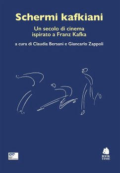 Schermi kafkiani. Un secolo di cinema ispirato a Franz Kafka