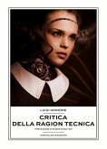 Critica della ragion tecnica Critica della ragion tecnica