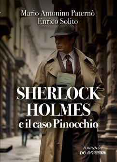 Sherlock Holmes e il caso Pinocchio - Paternò, Mario Antonino; Solito, Enrico