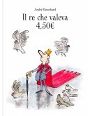 Il re che valeva 4,50EUR Il re che valeva 4,50EUR