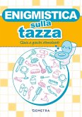 Enigmistica sulla tazza Enigmistica sulla tazza