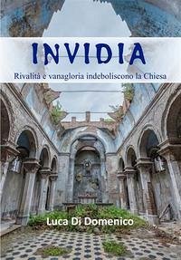 Cover Invidia. Rivalità e vanagloria indeboliscono la Chiesa
