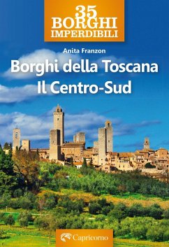 Cover Borghi della Toscana. Il Centro Sud