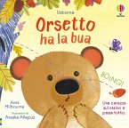 Orsetto ha la bua Orsetto ha la bua