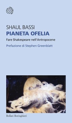 Pianeta Ofelia. Fare Shakespeare nell'Antropocene Cover Pianeta Ofelia. Fare Shakespeare nell'Antropocene