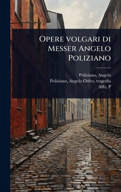 Cover Opere volgari di Messer Angelo Poliziano