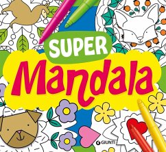 Supermandala. Tante idee da colorare - Alfaioli, Massimo Supermandala. Tante idee da colorare - Alfaioli, Massimo