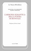 L' armonia semantica della poesia di Montale L' armonia semantica della poesia di Montale