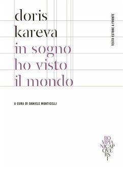 In sogno ho visto il mondo. Testo estone a fronte - Kareva, Doris In sogno ho visto il mondo. Testo estone a fronte - Kareva, Doris