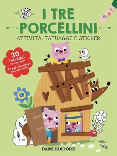 I tre porcellini. Attività, tatuaggi e sticker I tre porcellini. Attività, tatuaggi e sticker