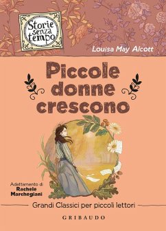 Piccole donne crescono - Alcott, Louisa May