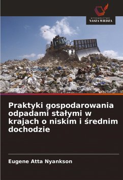 Cover Praktyki gospodarowania odpadami sta¿ymi w krajach o niskim i ¿rednim dochodzie