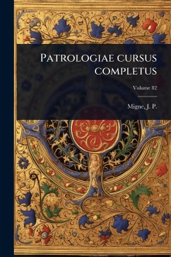 Patrologiae cursus completus Cover Patrologiae cursus completus