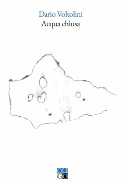 Acqua chiusa - Voltolini, Dario