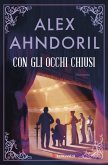 Con gli occhi chiusi Con gli occhi chiusi
