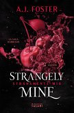 Strangely mine. Stranamente mio Strangely mine. Stranamente mio