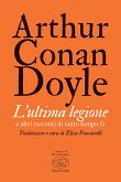 L' ultima legione e altri racconti di tanto tempo fa