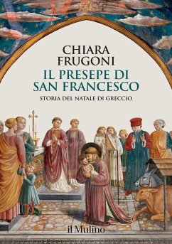 Cover Il presepe di san Francesco. Storia del Natale di Greccio