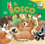 Il bosco. Sfoglia & ascolta Il bosco. Sfoglia & ascolta