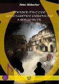 Messer Matteo gentiluomo e fiorentino a Borgo Silva Messer Matteo gentiluomo e fiorentino a Borgo Silva