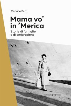 Cover Mama vo' in 'Merica. Storie di famiglie e di emigrazione