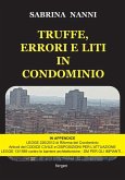 Truffe, errori e liti in condominio