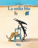 La sedia blu. Ediz. CAA La sedia blu. Ediz. CAA