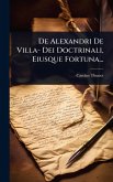 De Alexandri De Villa- Dei Doctrinali, Eiusque Fortuna...