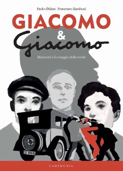 Giacomo&Giacomo Matteotti il coraggio della verità - Zamboni, Francesco