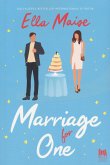 Marriage for one. Ediz. italiana Marriage for one. Ediz. italiana