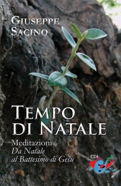Tempo di Natale. Meditazioni. Da Natale al Battesimo di Gesù - Sacino, Giuseppe Tempo di Natale. Meditazioni. Da Natale al Battesimo di Gesù - Sacino, Giuseppe